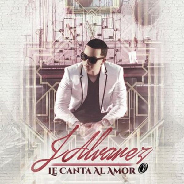 J Alvarez Le Canta al Amor, 2015