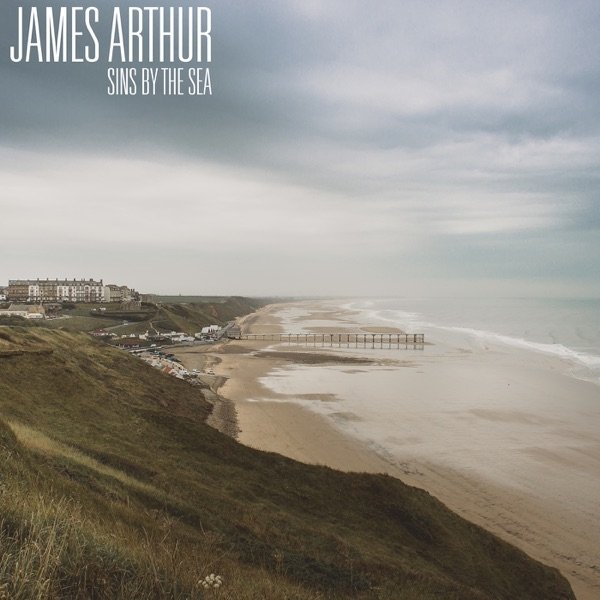 James Arthur Sins by the Sea, 2011