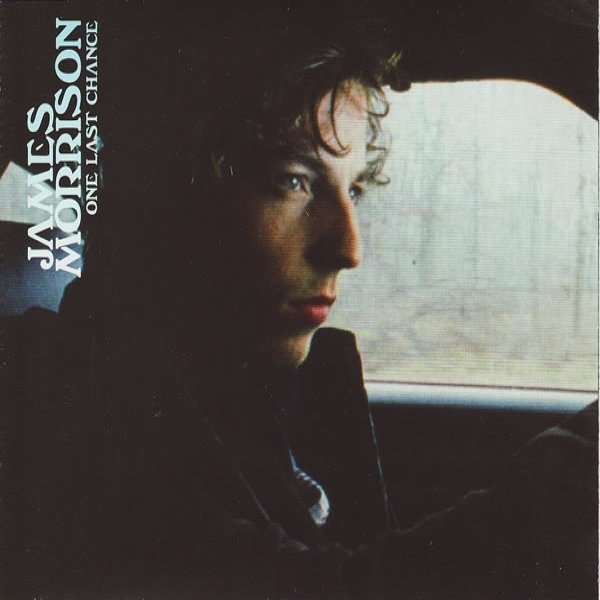 James Morrison One Last Chance, 2007