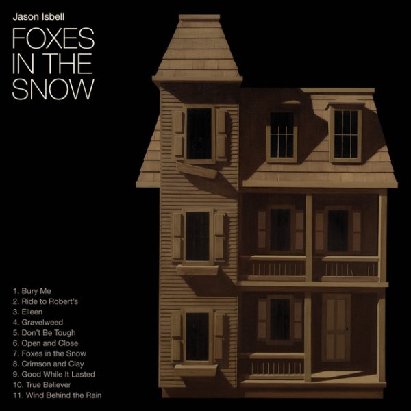 Jason Isbell Foxes in the Snow, 2025