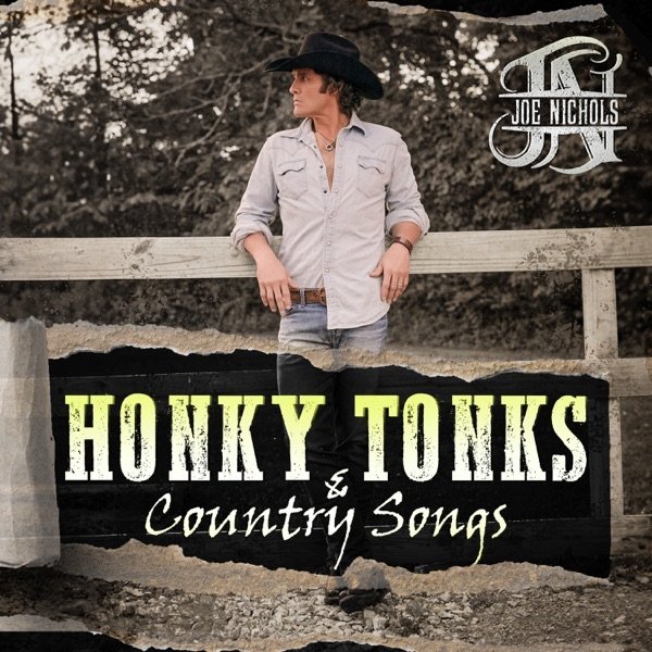 Joe Nichols Honky Tonks and Country Songs, 2024