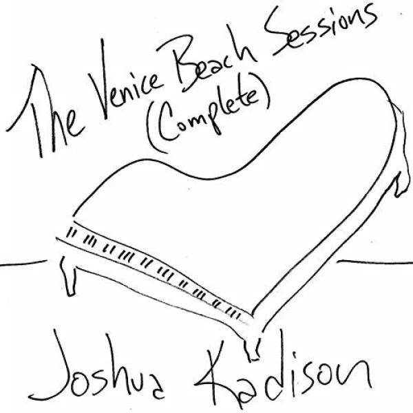 Joshua Kadison The Venice Beach Sessions (Complete), 2008