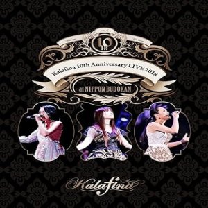 Kalafina Kalafina 10th Anniversary Live 2018 At 日本武道館, 2018