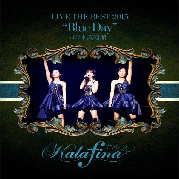 Kalafina Live The Best 2015 