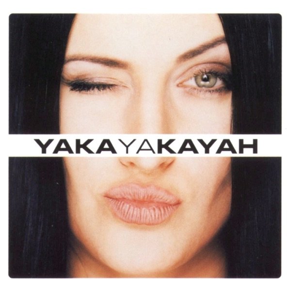 Yakayakayah - album