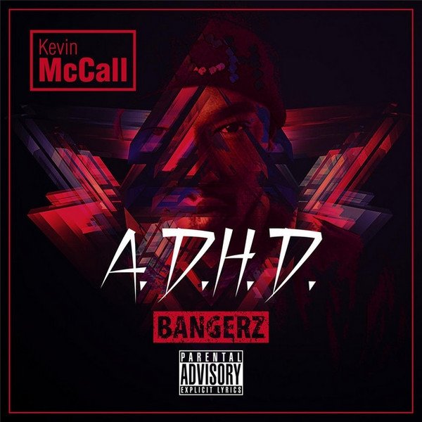 Kevin McCall A.D.H.D. (Bangerz), 2014