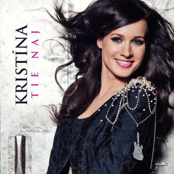 Kristína: TIE NAJ - album