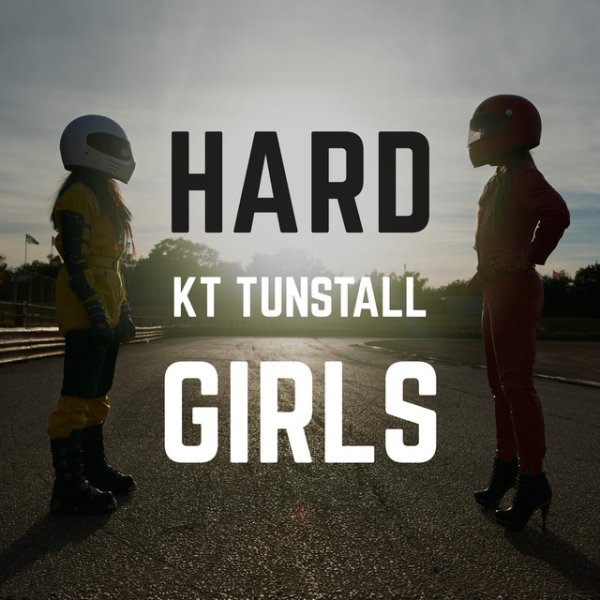 Kt Tunstall Hard Girls, 2016