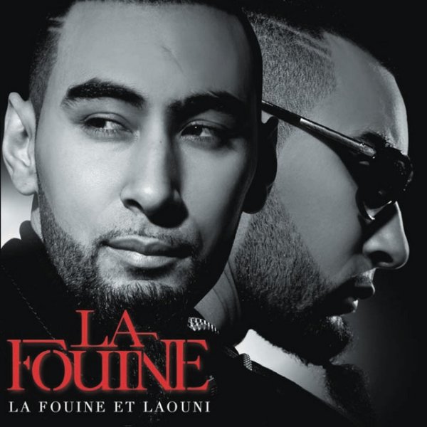 La Fouine La Fouine et Laouni, 2011