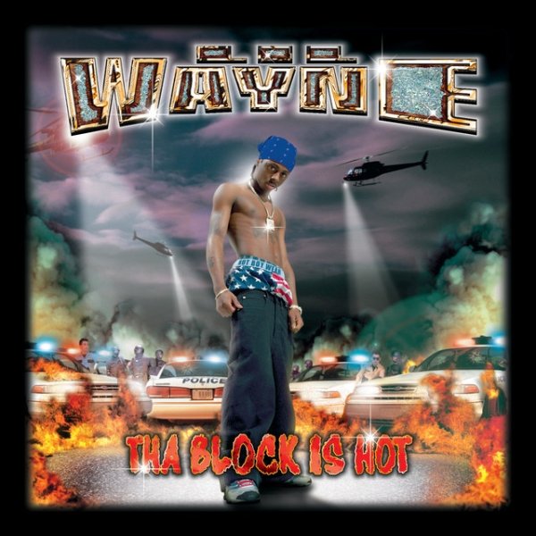 Lil' Wayne Tha Block Is Hot, 1999