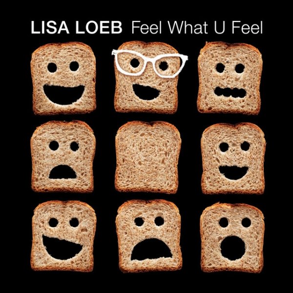 Lisa Loeb Feel What U Feel, 2016