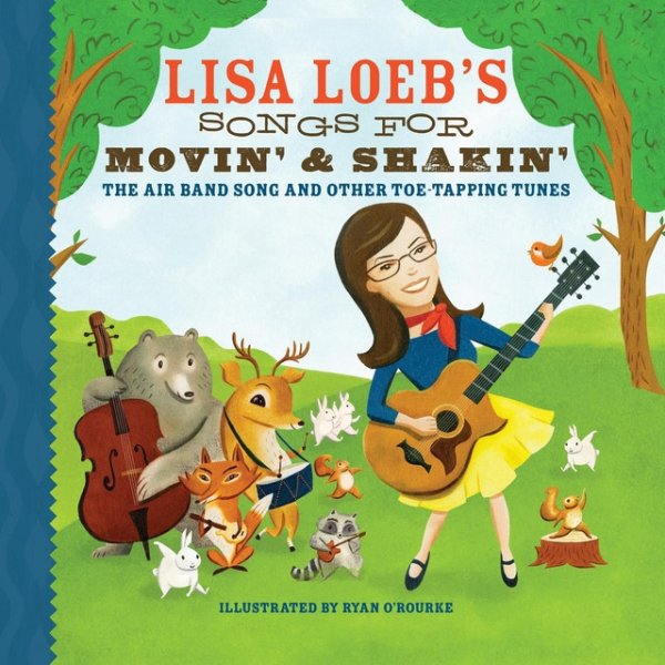 Lisa Loeb Songs for Movin' & Shakin', 2017