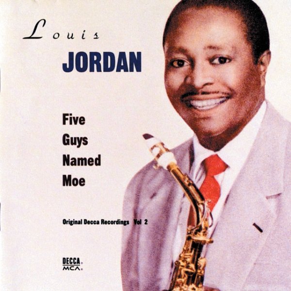 Louis Jordan Five Guys Named Moe, 1992