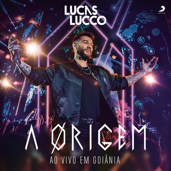 Lucas Lucco A Origem (Ao Vivo Em Goiânia), 2019