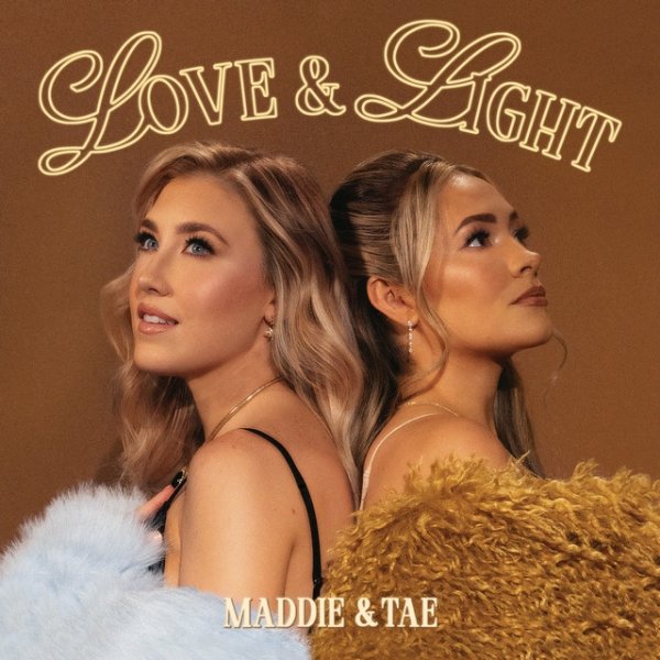 Maddie & Tae Love & Light, 2025