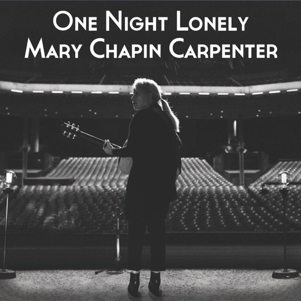 Mary Chapin Carpenter One Night Lonely, 2021