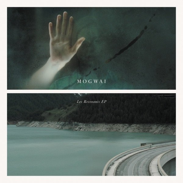 Mogwai Les revenants, 2012