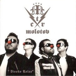 Molotov Diseño Rolas, 2004