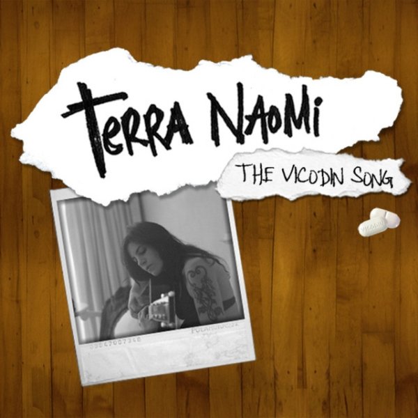 Terra Naomi The Vicodin Song, 2009