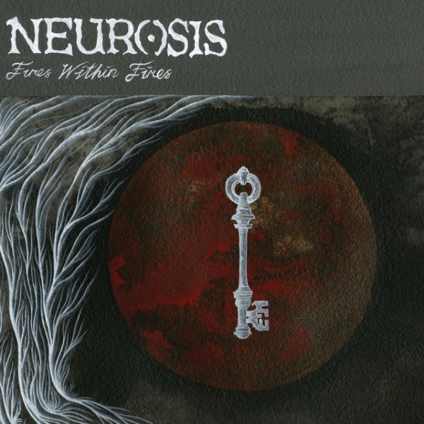 Neurosis Fires Within Fires, 2016