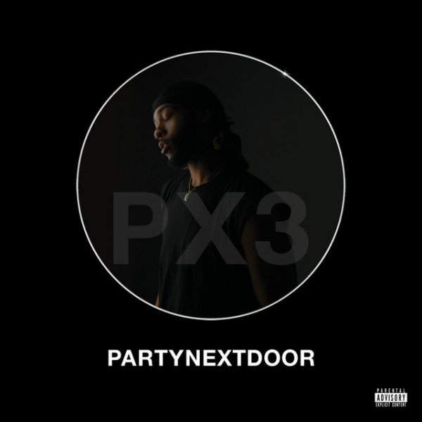 PARTYNEXTDOOR PARTYNEXTDOOR 3 (P3), 2016