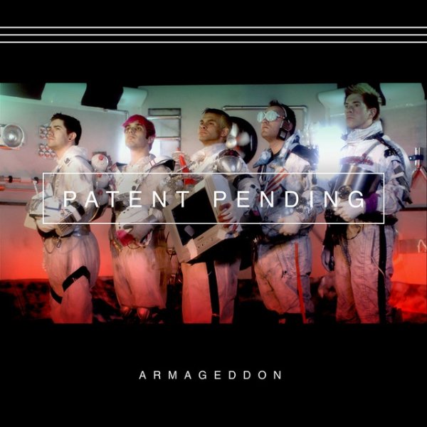 Patent Pending Armageddon, 2015