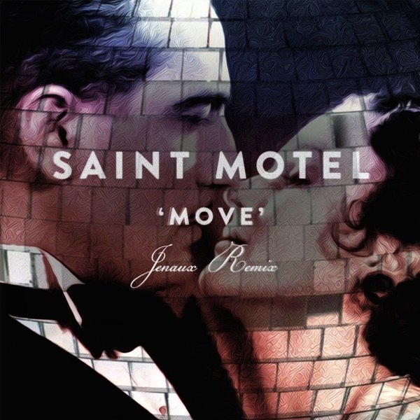 Saint Motel Move, 2017