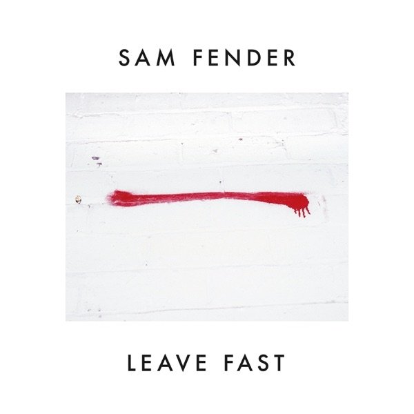 Sam Fender Leave Fast, 2018