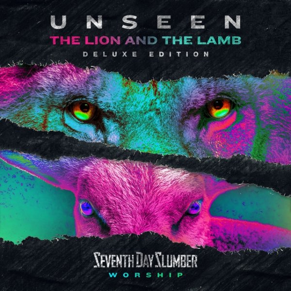 Seventh Day Slumber Unseen: The Lion And The Lamb, 2021