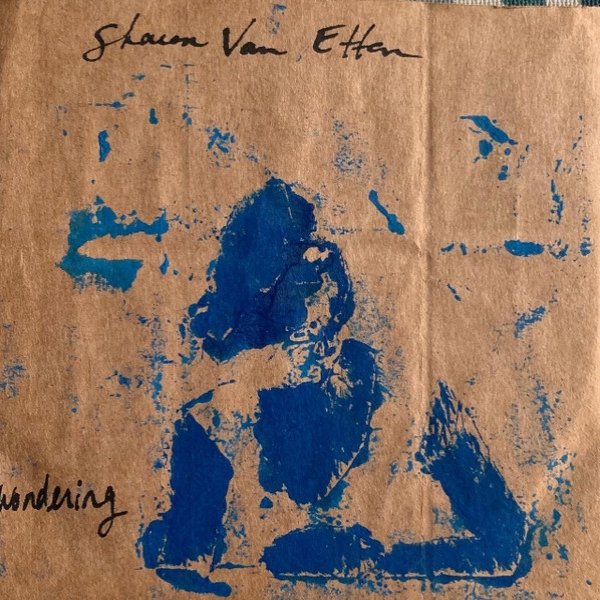 Sharon Van Etten Wondering, 2006