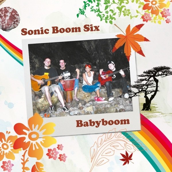 Sonic Boom Six Babyboom, 2006