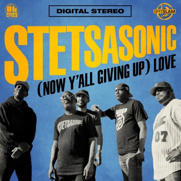 Stetsasonic (now Y'all Givin Up) Love, 2021