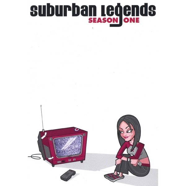 Suburban Legends Season One, 2004