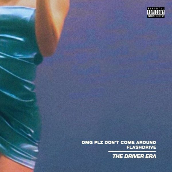 OMG Plz Don’t Come Around / flashdrive Album 