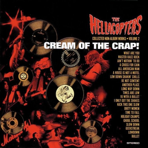 The Hellacopters Cream Of The Crap! Collected Non-Album Works • Volume 2, 1970