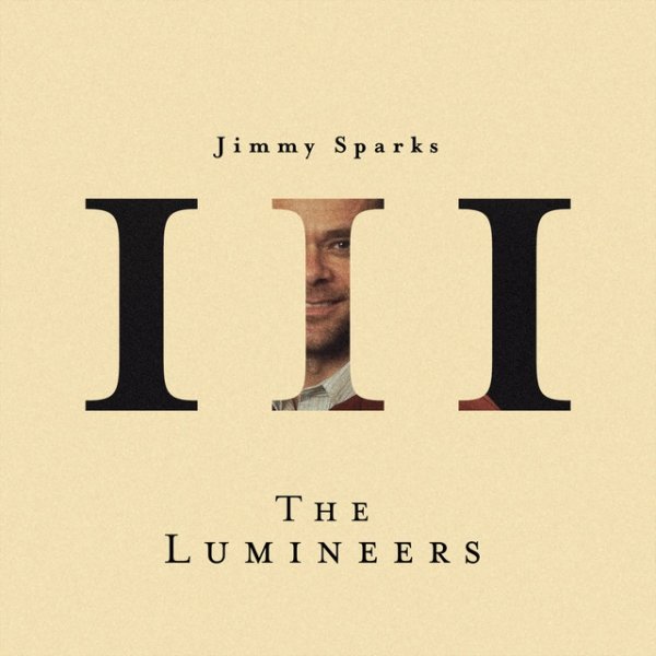 The Lumineers Jimmy Sparks, 2019