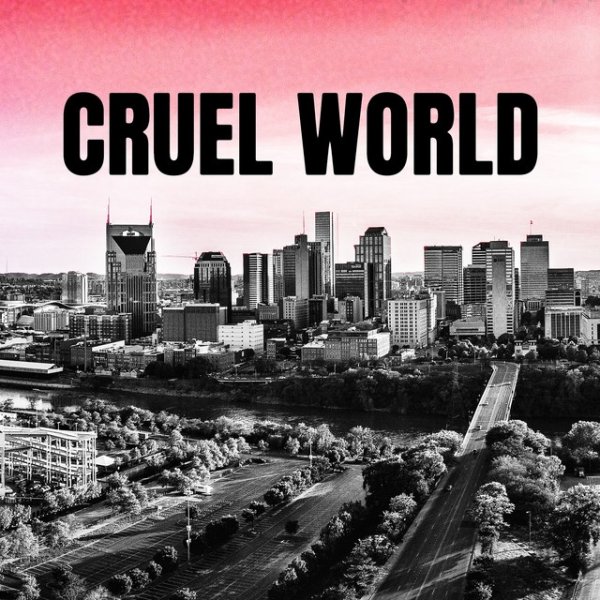 Cruel World - album