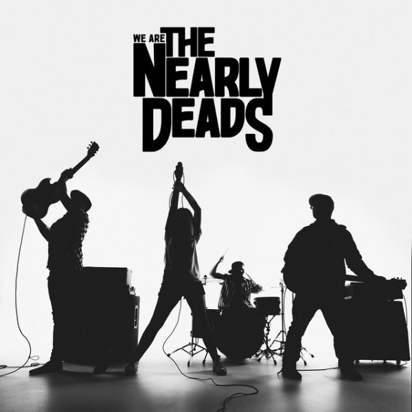 We Are the Nearly Deads - album