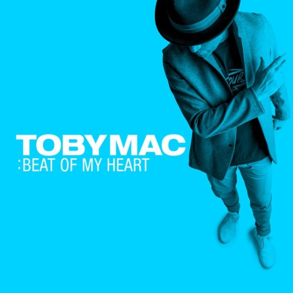 TobyMac Beat of My Heart, 2021