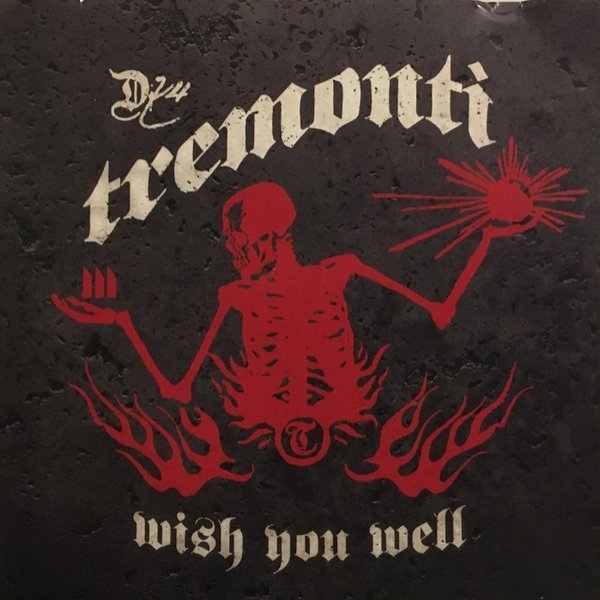 Tremonti Wish You Well, 2012