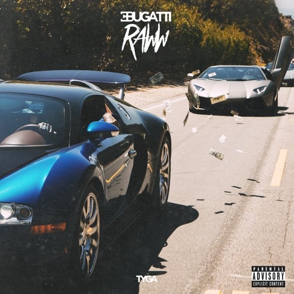 Tyga Bugatti Raww, 2017