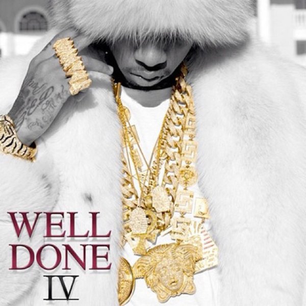 Tyga Well Done 4, 2013