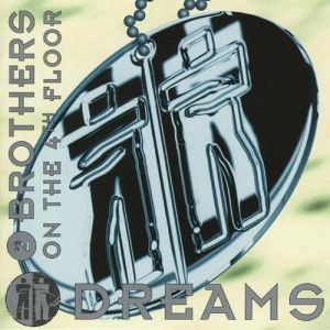 Album 2 Brothers on the 4th Floor - Dreams