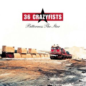 Album 36 Crazyfists - Bitterness the Star