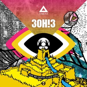 3OH!3 You're Gonna Love This, 2012
