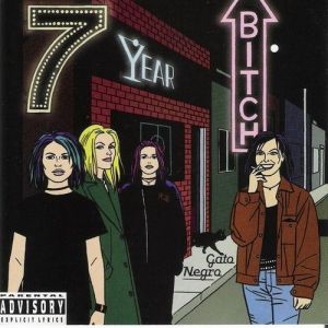 Album 7 Year Bitch - Gato Negro