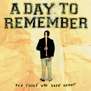 Album A Day to Remember - For Those Who Have Heart
