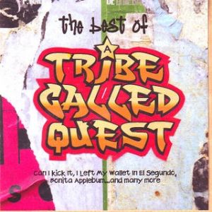 Album A Tribe Called Quest - The Best of A Tribe Called Quest