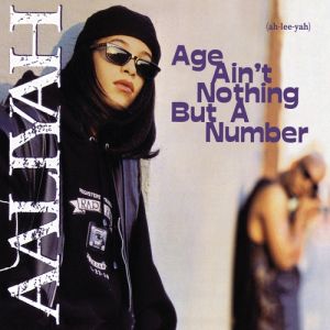Album Age Ain't Nothing but a Number - Aaliyah
