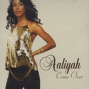 Album Aaliyah - Come Over